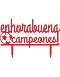 Topper cake enhorabuena campeones 2